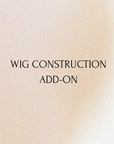 Wig Construction Add-On